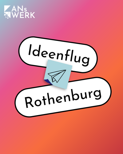 Bild vergr��ern: ANsWERK Ideenflug Rothenburg